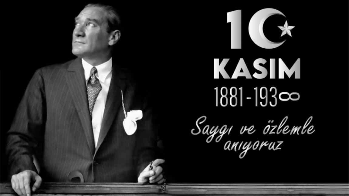 10 Kasım Atatürk'ü Anma Programımız