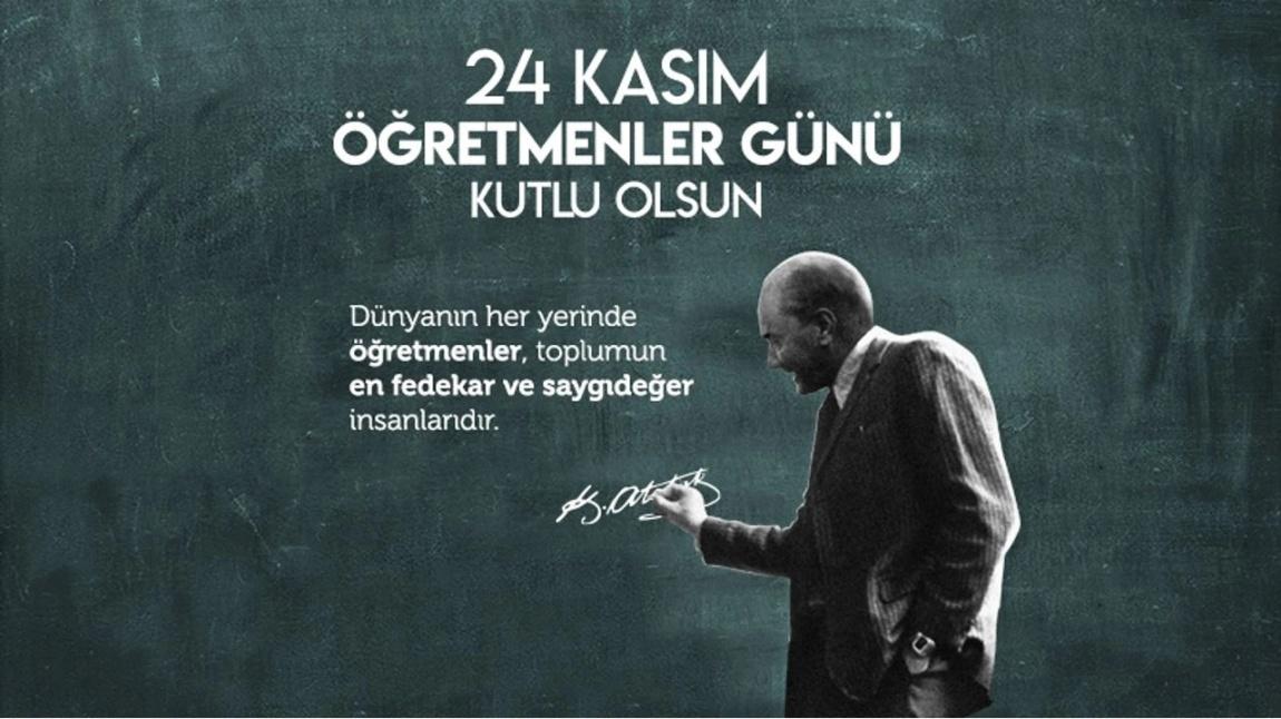 Öğretmenler Günümüz Kutlu Olsun.